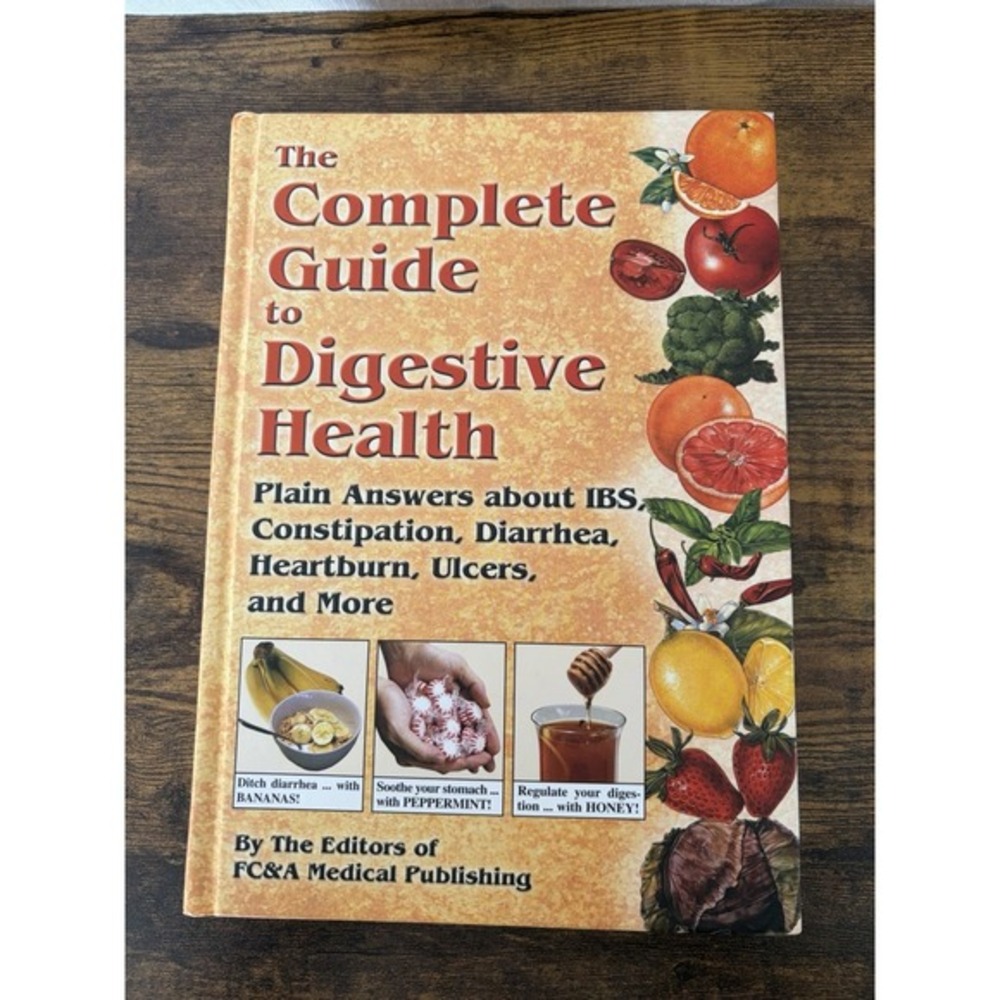The Complete Guide To Digestive Health: Plain Answers About Ibs Con - VERY GOOD+